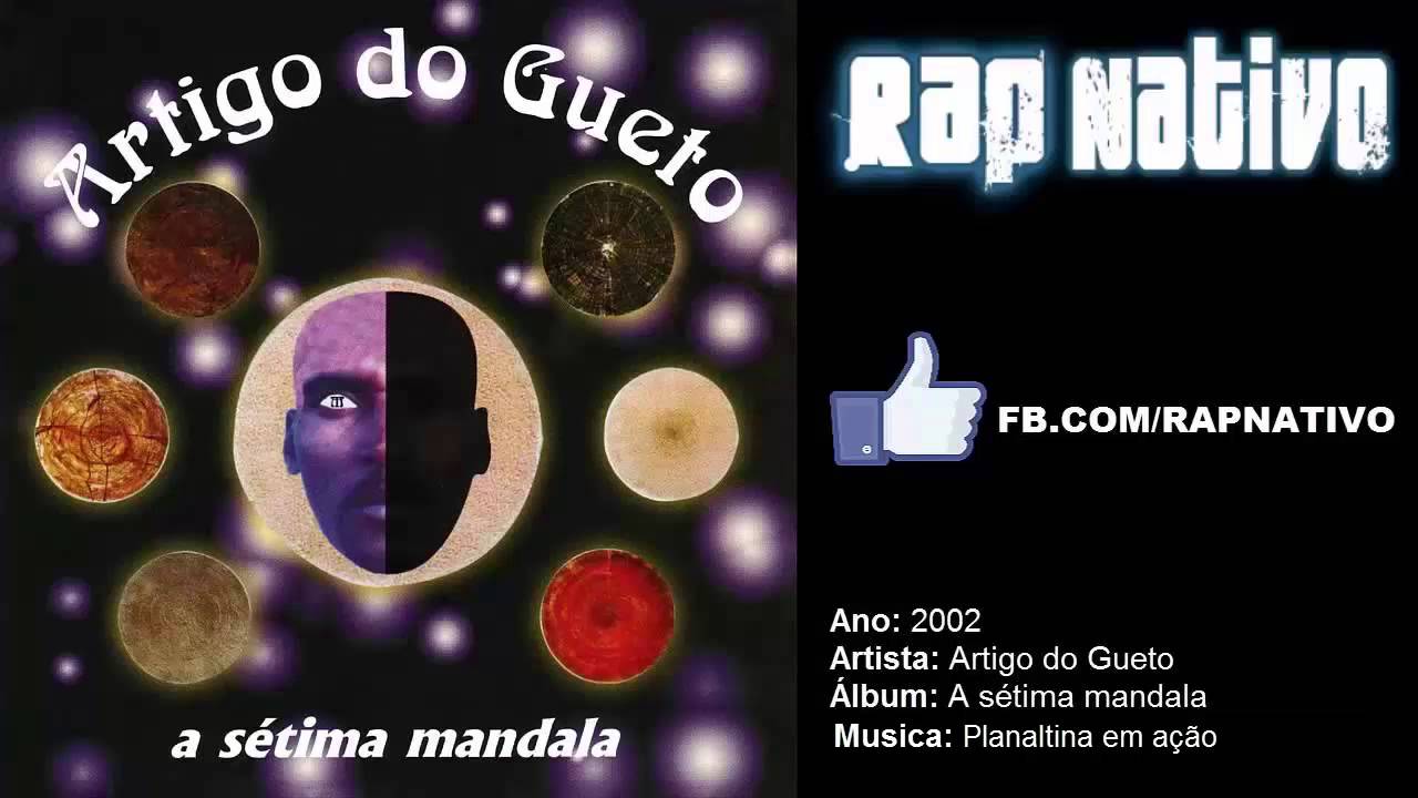 rap song 2019 Artigo do Gueto | A sétima mandala - Planaltina em ação