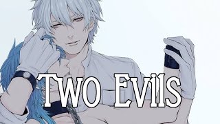 Nightcore - Two Evils [deeper version] +lyrics
