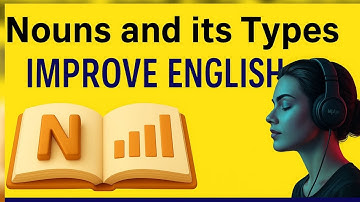 Noun and its Types | Noun English Grammar | Fluent Start English 