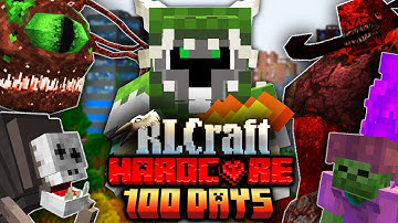 I Survived 100 Days in HARDCORE RLCRAFT (2.9.3)