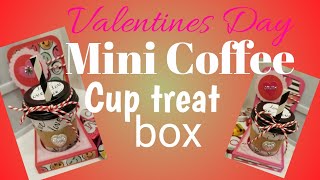 DIY -  Coffee cup Treat box - Paper to Masterpiece