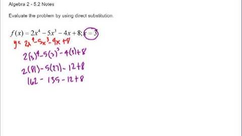 Algebra 2 - 5.2 Notes