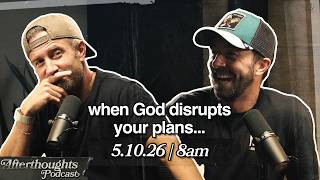 God Interrupted Service For This Conversation | Afterthoughts Podcast - Ep. 132