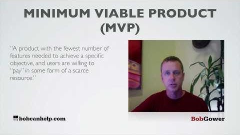 What is Minimum Viable Product (MVP)?