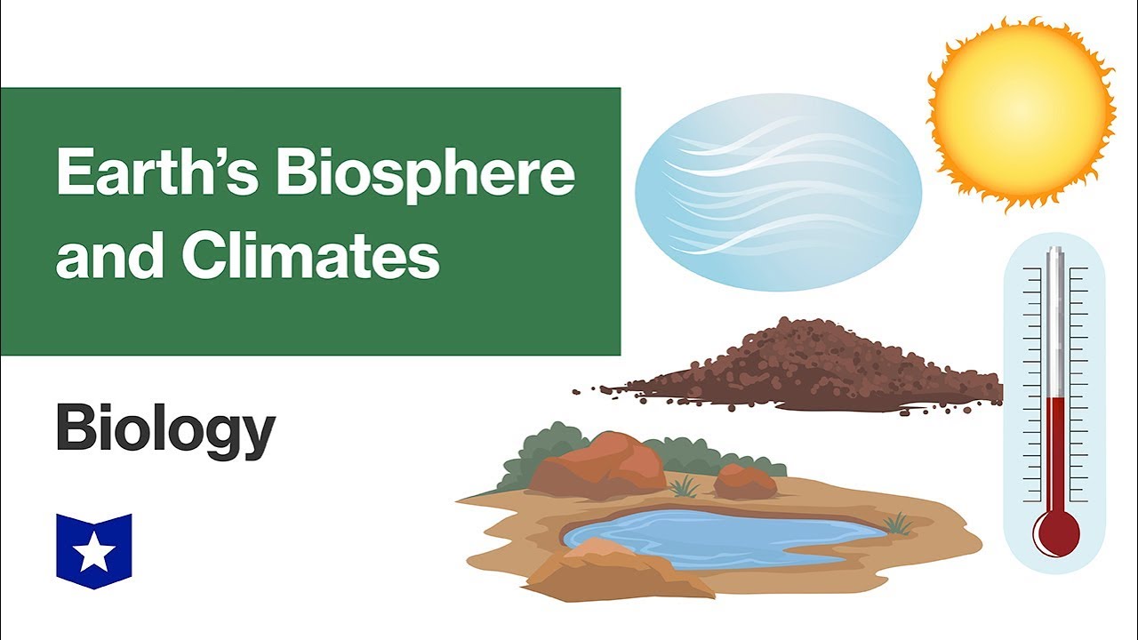 Earth's Biosphere and Climates