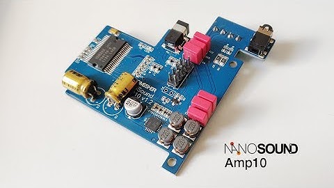 NanoSound DAC2 & Amp10 Demo - Raspberry Pi DAC + Digital Amplifer Combo