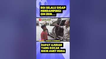 DETIK DETIK EGI BUKAIN PINTU MOBIL OM ZEIN BIKIN KETAWA#shorts #short #fypシ゚viral