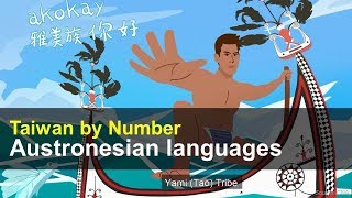 Austronesian languages | Taiwan by Number, Feb. 20, 2019 | Taiwan Insider on RTI