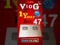 DAY 365 CHALLENGE OF DAY- 47 #minivlog #trending #vlog  “vlog”|| #shorts #vlog #trending #minivlogs