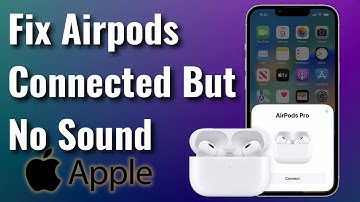 How To Fix AirPods Connected But No Sound - 2023