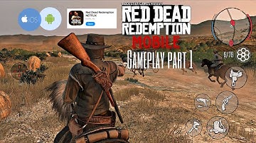 Red Dead Redemption Mobile Gameplay Walkthrough Part 1 (ios,Android)