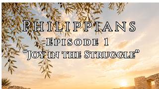 Full Choosing Love Today: Philippians -- Joy in the Struggle Guide