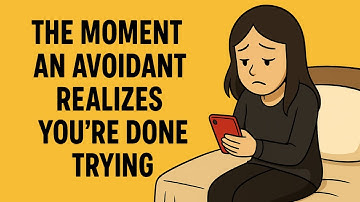 The Moment an Avoidant Realizes You’re Done Trying (Attachment Theory) | Avoidant Fantasy