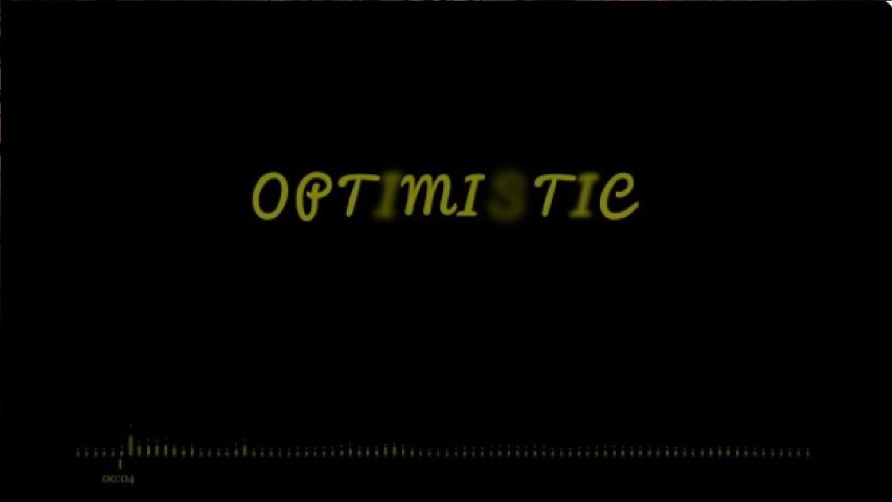 Obejrzyj Optimistic - Definition w YouTube Obejrzyj Optimistic - Definition w YouTube