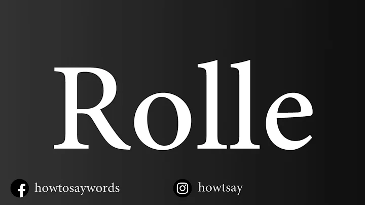 How To Pronounce Rolle
