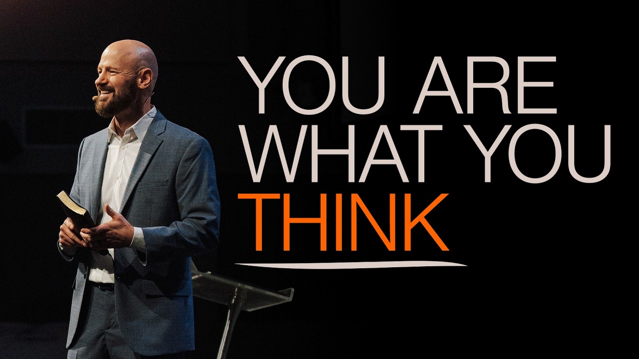 You Are What You Think - Pastor Mark Benson