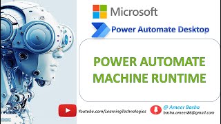 power automate desktop || how to use and install power automate machine runtime - introduction