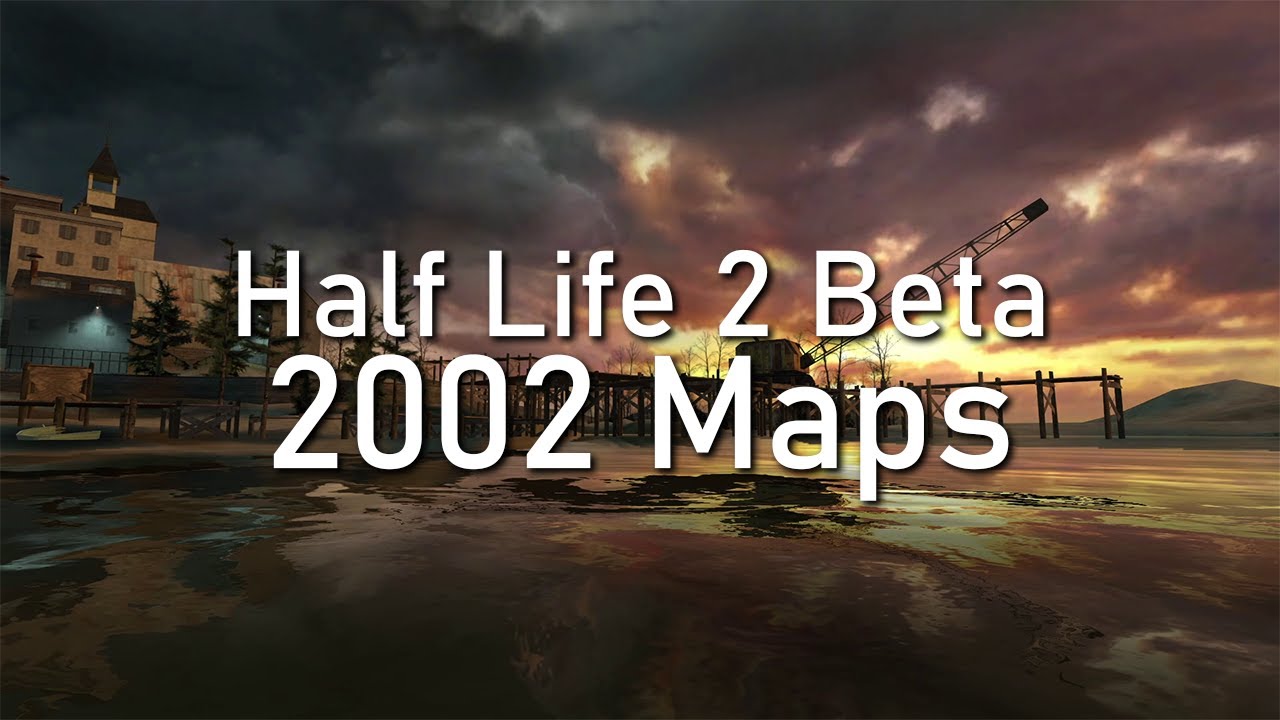 Half Life 2 Beta: The 2002 Maps - Thank you.

0:00 2002 Maps
43:14 The End
