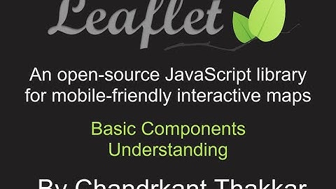 Leaflet Part 1: Creating Interactive Maps Using Open Source Library Leaflet and React-leaflet.