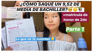 CÓMO SACAR BUENA NOTA EN BACHILLERATO | Organización y método de estudio | Cómo saqué 9,52 de media