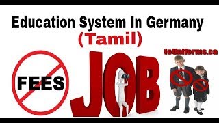 Education System In Germany \ Tamil \ Arun Krishnamoorthy