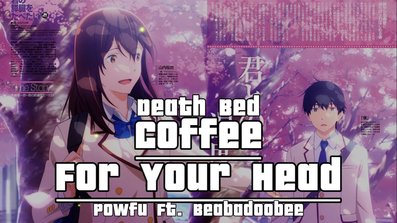 Death Bed Coffe for Your Head Powfu feat. beabadoobee Lyrics