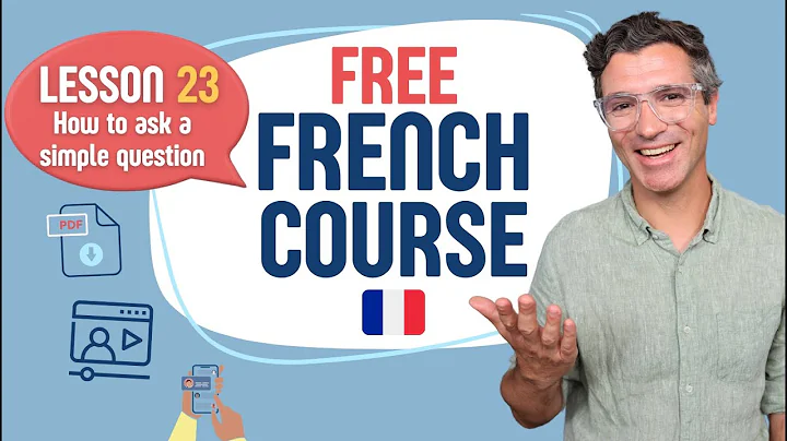 French course for beginners - Lesson 23/24 - How to ask simple questions