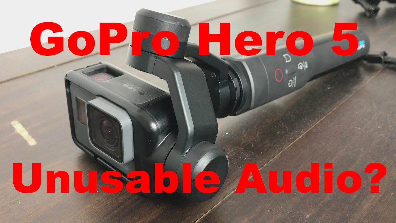 GoPro Hero 5 Sound Issues with Karma Grip and The Frame for Hero 5 Black