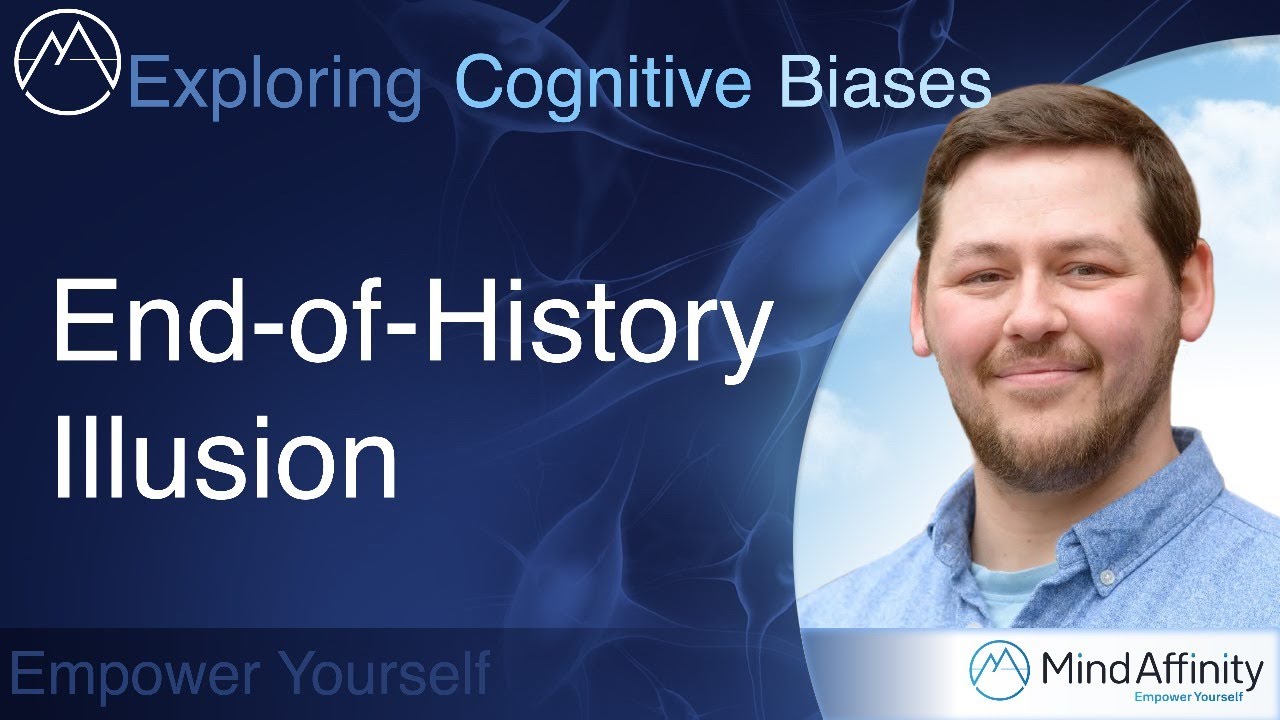 End-of-History Illusion - Exploring Cognitive Biases