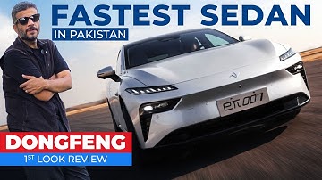 Dongfeng 007 | First Look Review | PakWheels