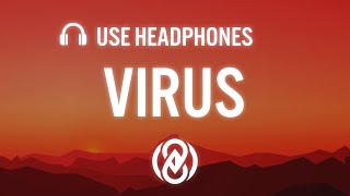 Besomorph & Anthony Keyrouz - Virus (feat. Lunis) (8D AUDIO) 🎧