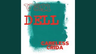 Careless Crida (Remix)