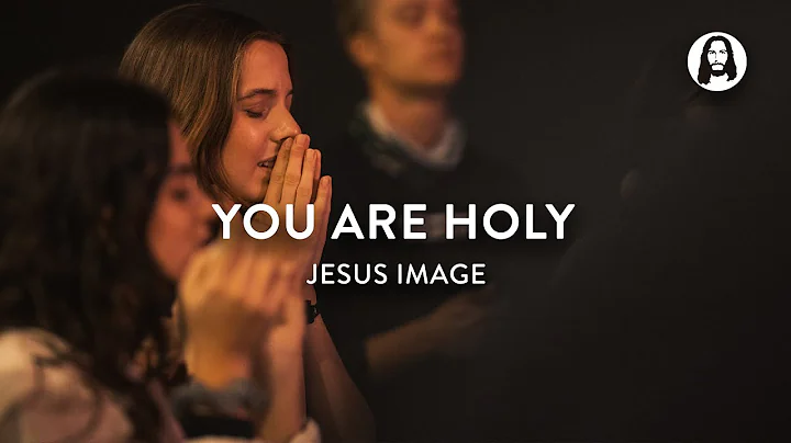 You Are Holy | Jesus Image - DayDayNews