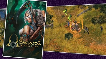 The Return of a Classic aRPG [ Sacred 2 Remaster ]