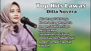 Top Hits Lawas Cover By Dilla Novera | Lagu Nostalgia Terpopuler Cover By Dilla Novera