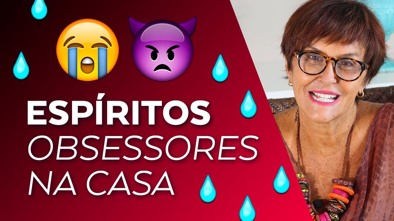 Espíritos Obsessores na Casa por Márcia Fernandes