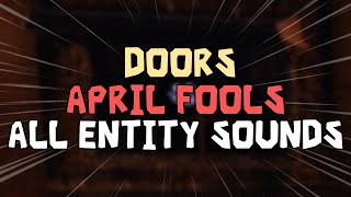ALL NEW APRIL FOOLS UPDATE SOUNDS! (LEAKED AUDIO)