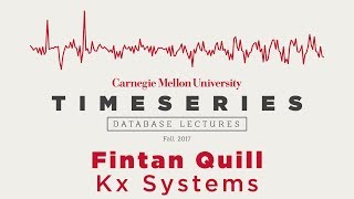 Time Series Database Lectures #4 - Fintan Quill (Kdb+)