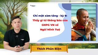 Thấy gì từ thông báo của GHPG VN về Ngài Minh Tuệ | Thinking School