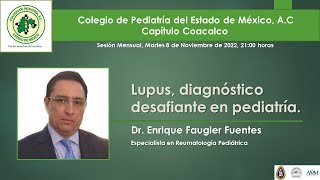 Lupus, diagnóstico desafiante en pediatría.