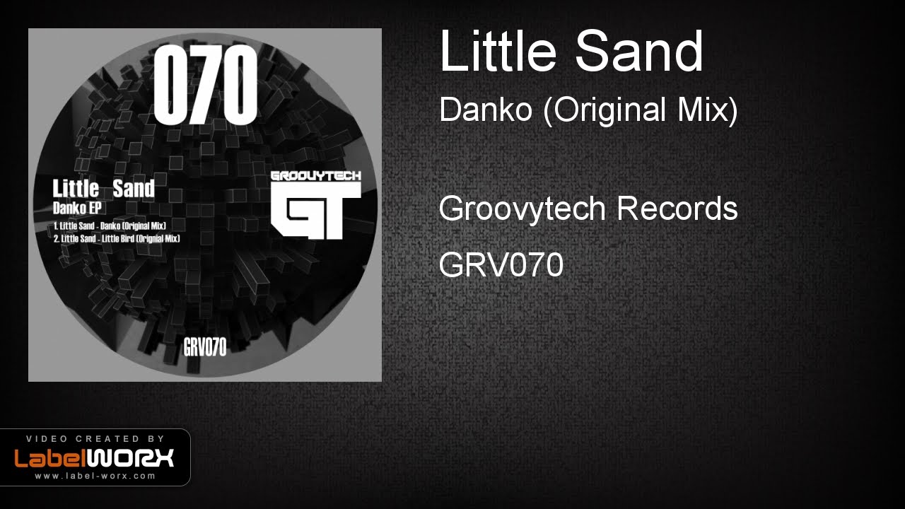 Watch Little Sand - Danko (Original Mix) on YouTube Watch Little Sand - Danko (Original Mix) on YouTube