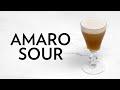 The Ever Customizable Amaro Sour