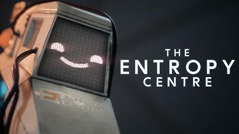 The Entropy Centre - PC gameplay - 1st person time rewind adventure