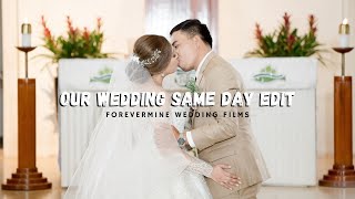 Walter & Monea Wedding Same Day Edit | Forevermine Wedding Films