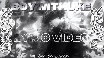 boywithuke record player (LYRIC VIDEO) [FLASH WARNING]