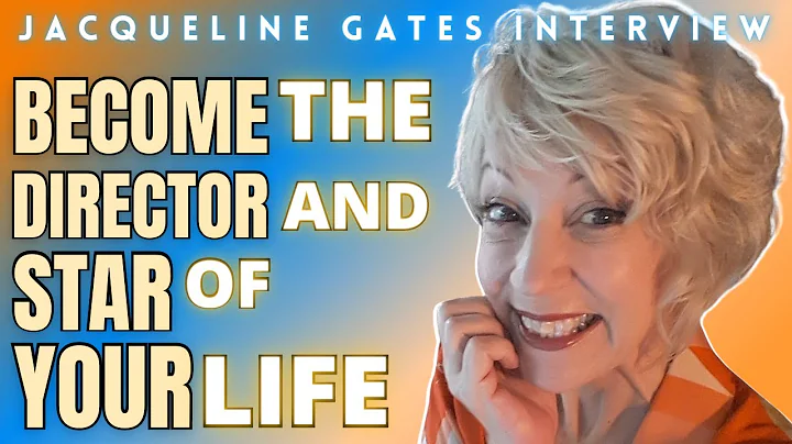 Be The Director AND Star of Your Life (Jacqueline ...