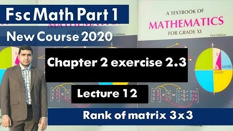 Fsc math part 1 exercise 2.3 Q 4 rank of the matrix