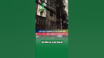 Cải tạo chung cư cũ gặp muôn vàn khó khăn tại Hà Nội