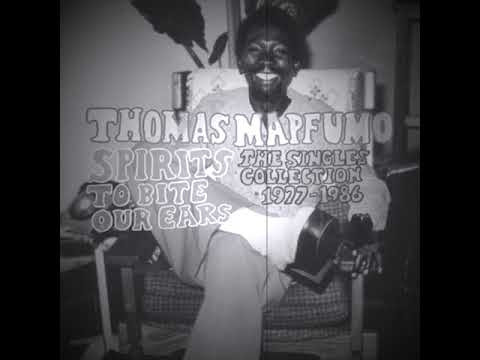 Thomas Mapfumo - Spirits To Bite Our Ears