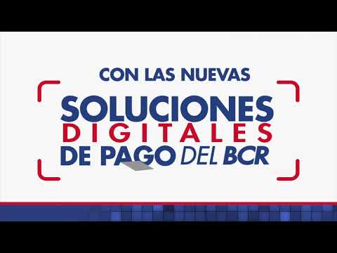 Nuevas Soluciones Digitales de Pago del BCR